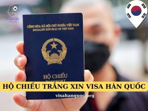 hộ chiếu trắng xin visa hàn quốc