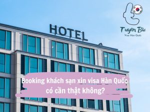 booking khách sạn xin visa Hàn Quốc